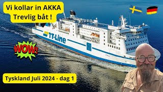 Tysklandrunt 2024 Börjar med Trelleborg  Rostock med AKKA Suverän båt som rekommenderas [upl. by Eiramanin]