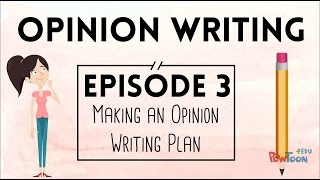 Opinion Writing for Kids  Episode 3  Making a Plan [upl. by Annaej517]