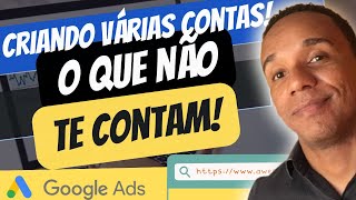 CONTINGÊNCIA GOOGLE ADS  CRIANDO VÁRIAS CONTAS CONTAS PARA FUGIR DOS BLOQUEIOS DO GOOGLE É UMA BOA [upl. by Nojel]