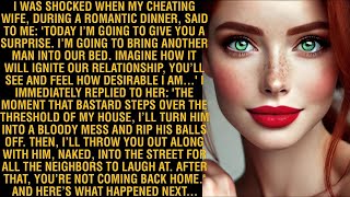 I WAS SHOCKED WHEN MY CHEATING WIFE DURING A ROMANTIC DINNER SAID TO ME TODAY I’M GOING TO GIVE [upl. by Savihc]