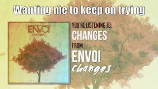 Envoi  Changes Official Lyric Video [upl. by Aliam]