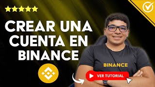 Cómo CREAR UNA CUENTA en Binance y Verificarla  💱​ Paso a paso 💱 [upl. by Nivac669]