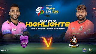 Highlights  Colombo Strikers vs BLove Kandy  Match 18  LPL 2023 [upl. by Yditsahc795]