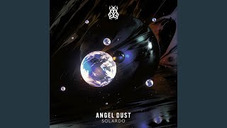 Angel Dust [upl. by Adolf]