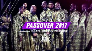 The Israelites PASSOVER 2017 PROMO VIDEO [upl. by Stephan]