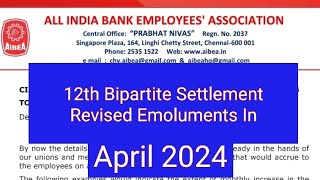 12th BPS amp Revised Emoluments As Of April 24 [upl. by Elohcin]