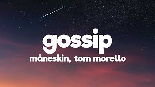 Måneskin  GOSSIP ft Tom Morello LyricsTesto [upl. by Eyllek]