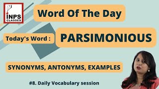 PARSIMONIOUS MEANINGSYNONYMSANTONYMSEXAMPLES  Word of the day  Daily Vocabulary [upl. by Chiquita147]