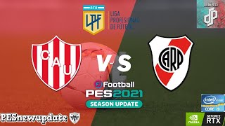 Unión Vs River Plate  ⚽Liga Profesional Argentina 2024⚽  Pes 2021 Dream Patch Julio [upl. by Erdnua]