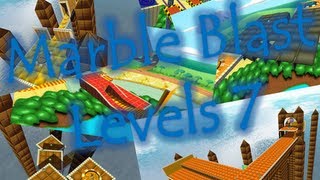 Marble Blast Levels 7 [upl. by Anaert767]