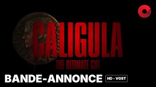 CALIGULA  THE ULTIMATE CUT de Tinto Brass  bandeannonce HDVOST  19 juin 2024 en salle [upl. by Notsag]