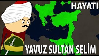 Yavuz Sultan Selimin Hayatı  Hızlandırılmış Tarih [upl. by Kippie]