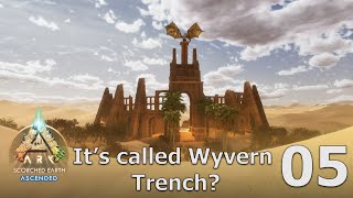 Scorched Earth Walkthrough E5  It’s called Wyvern Trench  Ark Survival Ascended [upl. by Loyce]