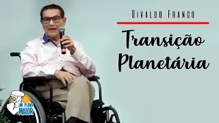 Divaldo Franco Transição Planetária [upl. by Drofniw]