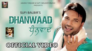 Dhanwaad  Sufi Balbir  Latest Devotional Punjabi Song  Songs 2020 [upl. by Zeralda]