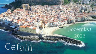 Cefalù im Dezember 2023  Winterurlaub Sizilien mit dem Campervan  Ben am Leben [upl. by Dira]