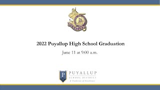 Puyallup High School Graduation 2022 [upl. by Endys989]