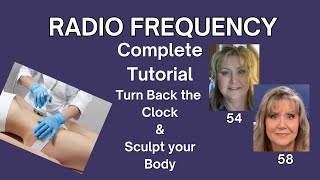 Radio Frequency Complete Tutorial  SKIN TIGHTENING  BODY SCULPTING  PROTOCOLS [upl. by Mosera371]