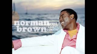 Norman Brown  West Coast Coolin [upl. by Huntingdon]