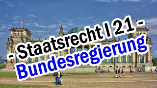 Staatsrecht I 21  Die Bundesregierung [upl. by Ahsienor]