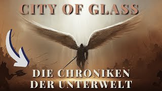 Die Chroniken der Unterwelt CITY OF GLASS  Kapitel 10  Feuer und Schwert [upl. by Fradin]