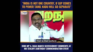 DMK MP A Raja Makes Secessionist Comments at MK Stalins Birthday Commemoration Event [upl. by Dacy]