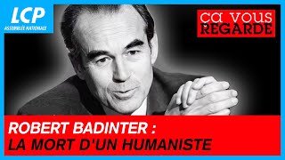 Robert Badinter  la mort dun humaniste  Ça vous regarde  09022024 [upl. by Odey]