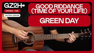 Good Riddance Time Of Your Life Guitar Tutorial  Green Day Guitar Lesson Easy Chords  TAB [upl. by Anh]