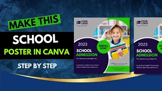 Beginner Canva Tutorial  How to Create School Poster Design in Canva Step By Step [upl. by Beyer65]