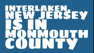 What county is Interlaken New Jersey in [upl. by Shane]