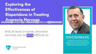 Risperidone in the Treatment of Anorexia Nervosa in Youth [upl. by Naves]