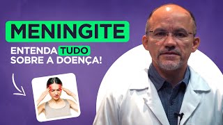 Meningite Neurocirurgião Explica Tudo Sobre a Doença [upl. by Mathew347]