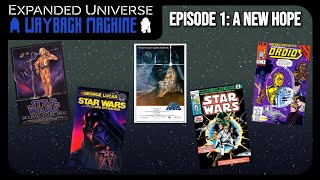 Expanded Universe WayBack Machine EP 1 A New Hope [upl. by Giorgi582]