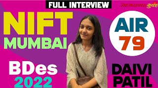 AIR 79  NIFT 2022  BDes Fashion Communication  NIFT Mumbai  Daivi Patil  Ahmedabad Subha [upl. by Enyalb106]