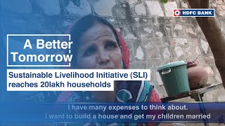 Sustainable Livelihood Initiative SLI reaches 20lakh households  A Better Tomorrow [upl. by Etnohc]