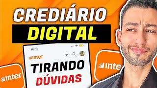 CREDIÁRIO DIGITAL NO BANCO INTER  TIRANDO DÚVIDAS amp COMO FUNCIONA [upl. by Chevy]