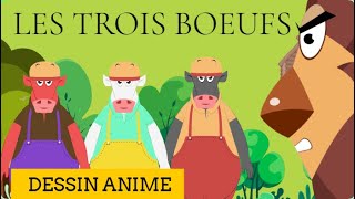 LES TROIS BOEUFS  DESSIN ANIME EN FRANCAIS  CONTE POUR ENFANTS  FRENCH FAIRY TALES [upl. by Elleon874]