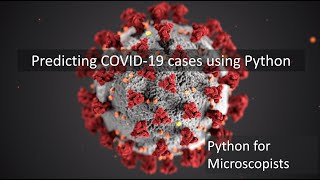 109  Predicting COVID19 cases using Python [upl. by Aniram577]