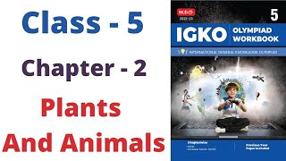 IGKO  General Knowledge Olympiad  Class  5  C  2  Plants and Animals  By  Sudhir Sir [upl. by Hannad]