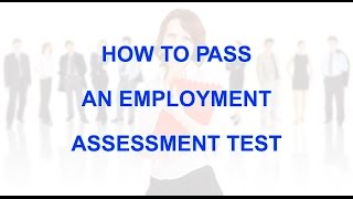 How to pass employment assessment test [upl. by Goodhen]