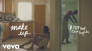 R City  Make Up Lyric Video ft Chloe Angelides [upl. by Anizor]