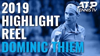 DOMINIC THIEM 2019 ATP Highlight Reel [upl. by Melquist]