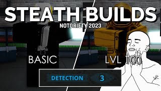 STEALTH BUILDS in NOTORIETY Basic Beginner amp Level 100 ROBLOX [upl. by Einalem]