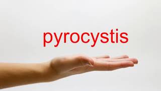 How to Pronounce pyrocystis  American English [upl. by Emersen]