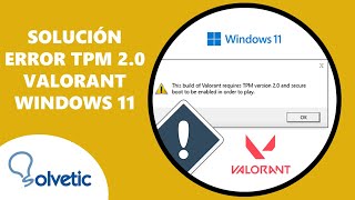 SOLUCION al Error de TPM 20 en Valorant Windows 11 ✔️ [upl. by Ellswerth994]