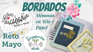 Bordamos Mimosas en Tela y Papel [upl. by Dever]