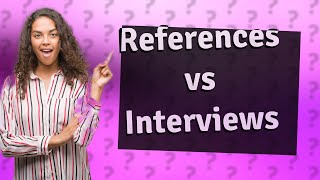 Does a reference guarantee an interview [upl. by Jepum]