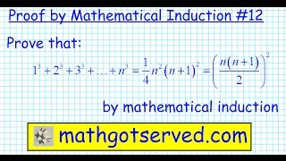 How to 12 Proof by induction 132333n3 nn122 n2n124 prove mathgotserved [upl. by Tnafni]