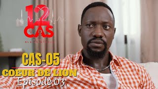 12 CAS  CAS 05  COEUR DE LION  Episode 03  Série Africaine [upl. by Sualokin]