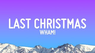 Wham  Last Christmas Lyrics [upl. by Karli170]